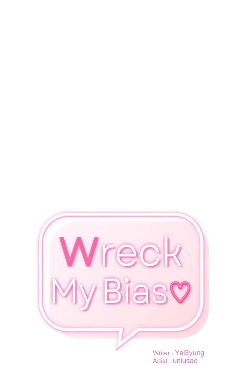 Wreck My Bias Chapter 47 - Page 1