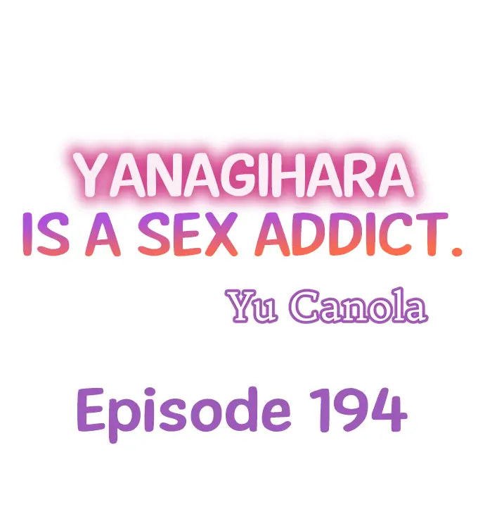 Yanagihara Is a Sex Addict Chapter 194 - Page 1
