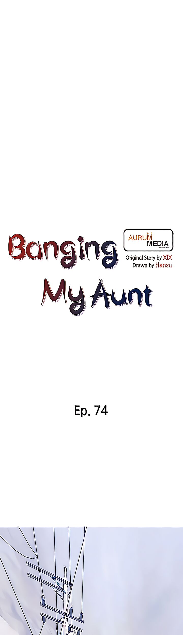 Banging My Aunt Chapter 74 - Page 6