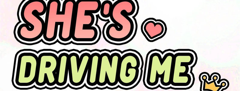 She’s Driving Me Crazy Chapter 8 - Page 3