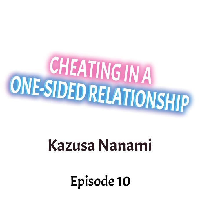 Cheating in a One-Sided Relationship Chapter 10 - Page 1