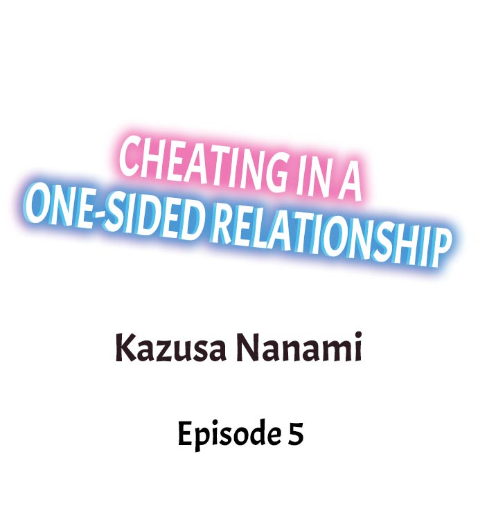 Cheating in a One-Sided Relationship Chapter 5 - Page 1