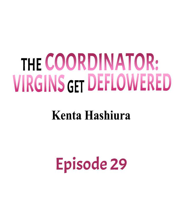 The Coordinator: Virgins Get Deflowered Chapter 29 - Page 1