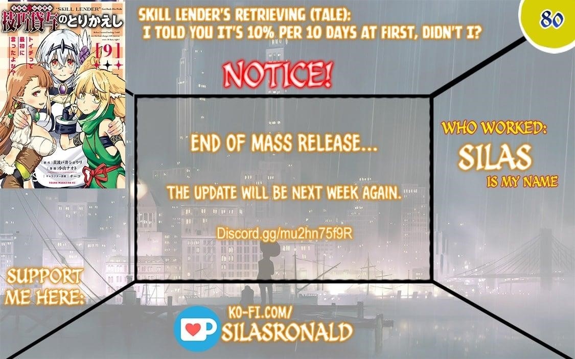 Skill Lender’s Retrieving (tale) ～i Told You It’s 10% Per 10 Days At First, Didn’t I～ Chapter 80 - Page 1