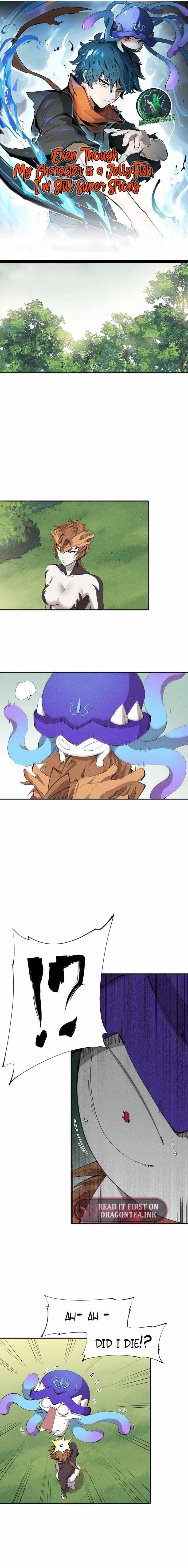 Even Though My Character Is A Jellyfish, I’M Still Super Strong Chapter 35 - Page 1
