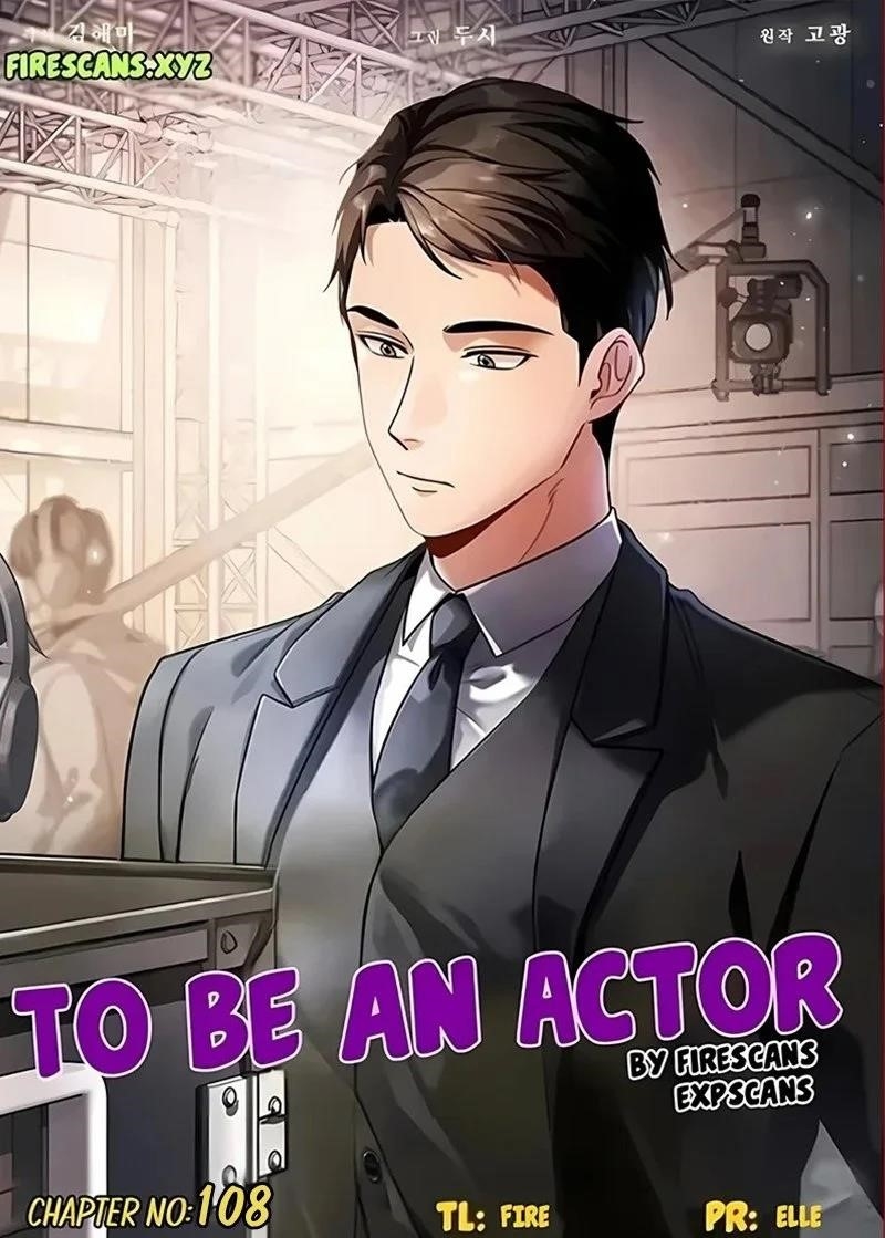 Be the Actor Chapter 108 - Page 1