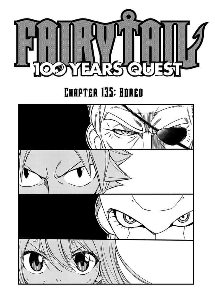 Fairy Tail 100 Years Quest Chapter 135 - Page 1