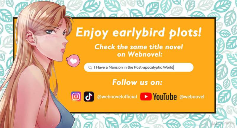 I Have a Mansion In The Post-Apocalyptic World Chapter 340 - Page 13