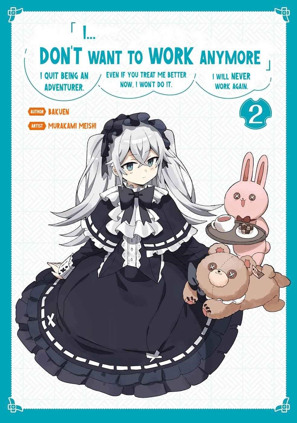 I… Don’t Want to Work Anymore” I Quit Being an Adventurer. Even if You Treat Me Better Now, I Won’t Do It. I Will NEVER Work Again Chapter 6.1 - Page 2