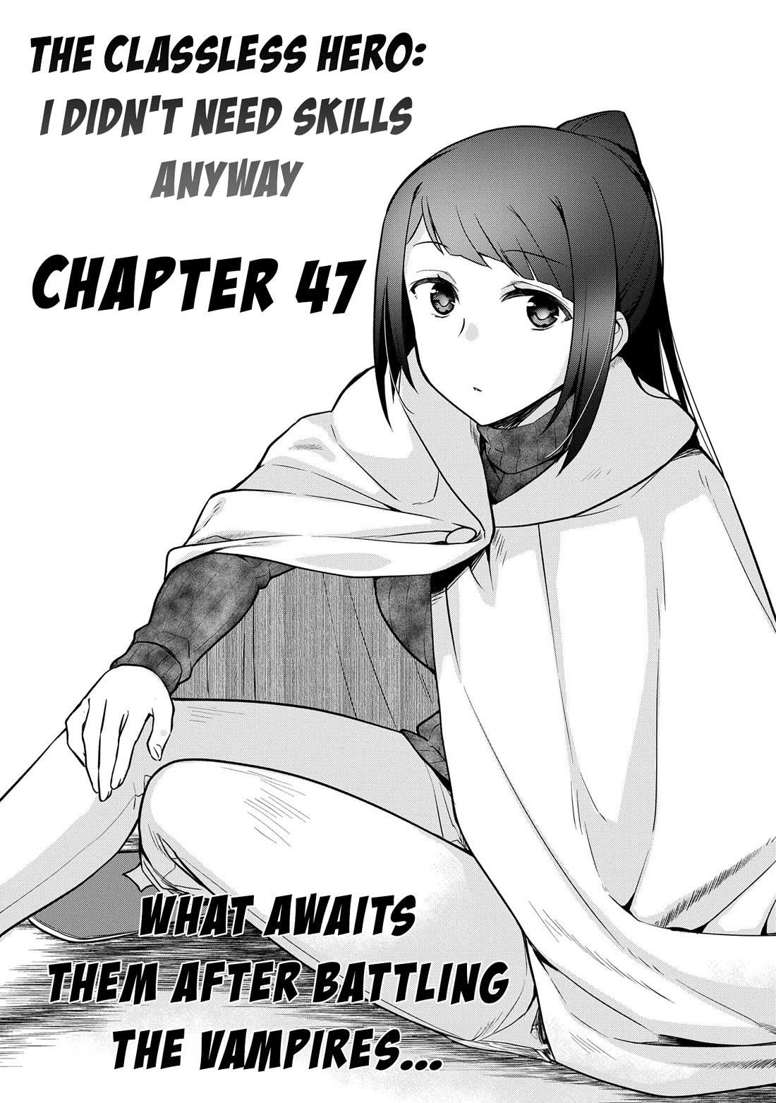 The Hero Who Has No Class. I Don’t Need Any Skills, It’s Okay Chapter 47 - Page 2