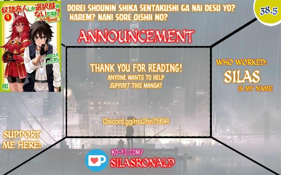 Is The Only Option a Slave Merchant? ~ Harem? What is that, Is it tasty? ~ Chapter 38.5 - Page 1