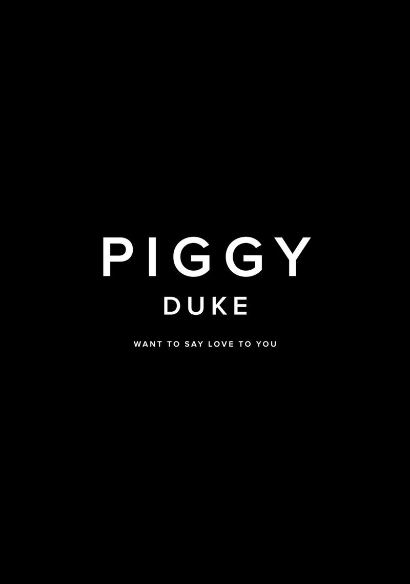 Because I’ve Been Reincarnated as the Piggy Duke, This Time I Will Say I Like You Chapter 39 - Page 33