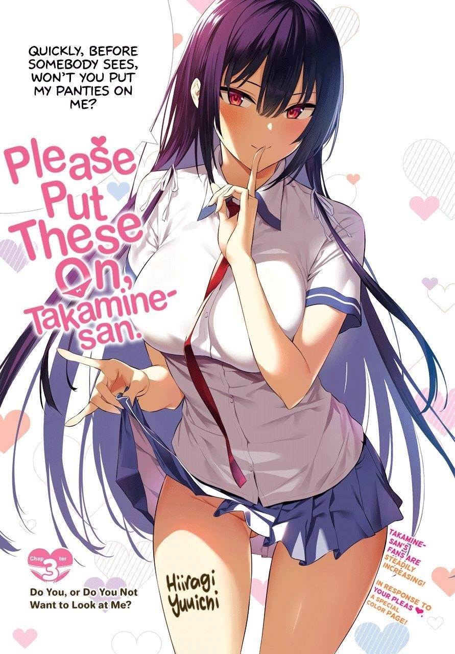 Please Put Them On, Takamine-san Chapter 3 - Page 1