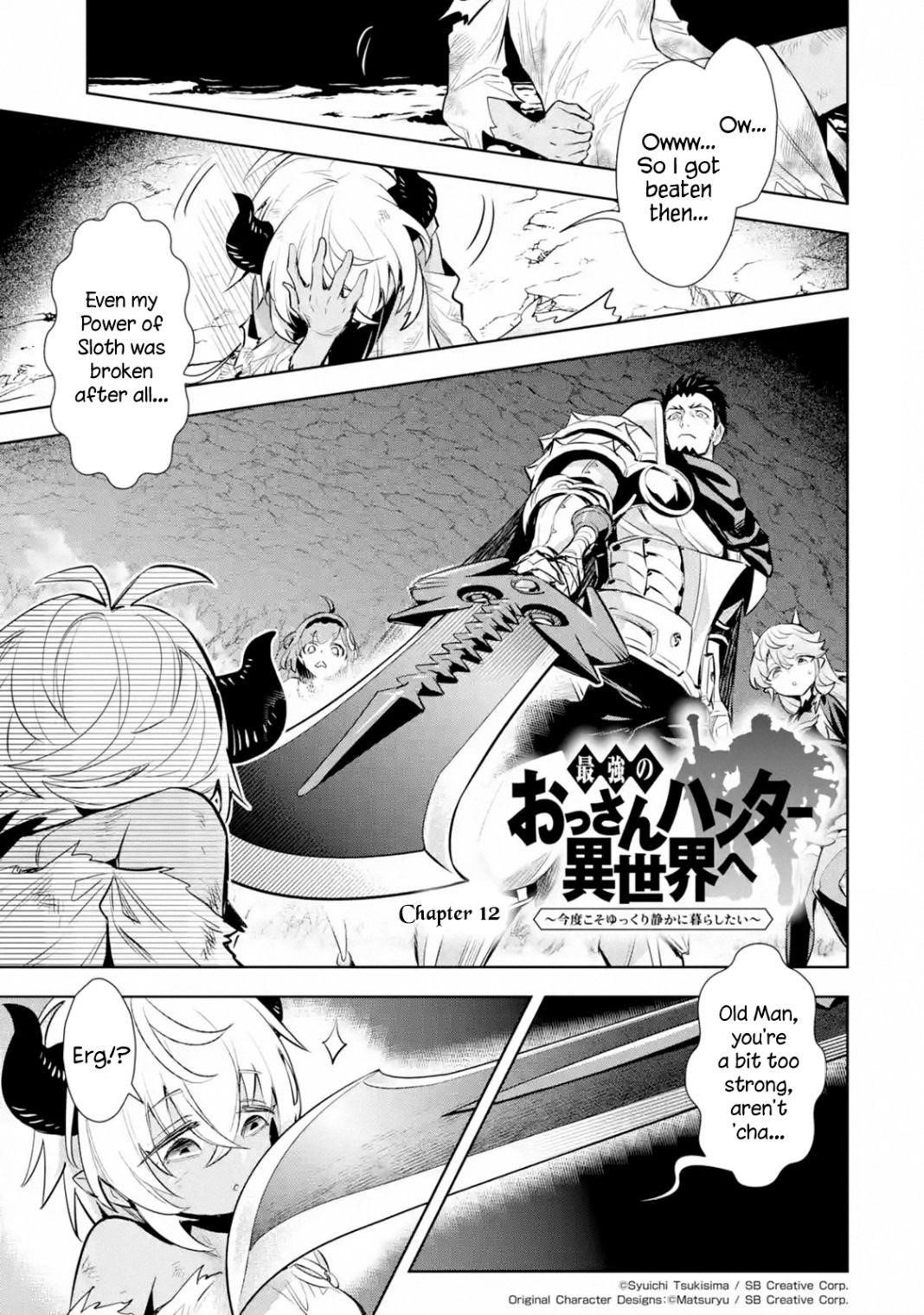 The Ultimate Middle-Aged Hunter Travels To Another World ~This Time, He Wants To Live A Slow And Peaceful Life~ Chapter 12.1 - Page 1