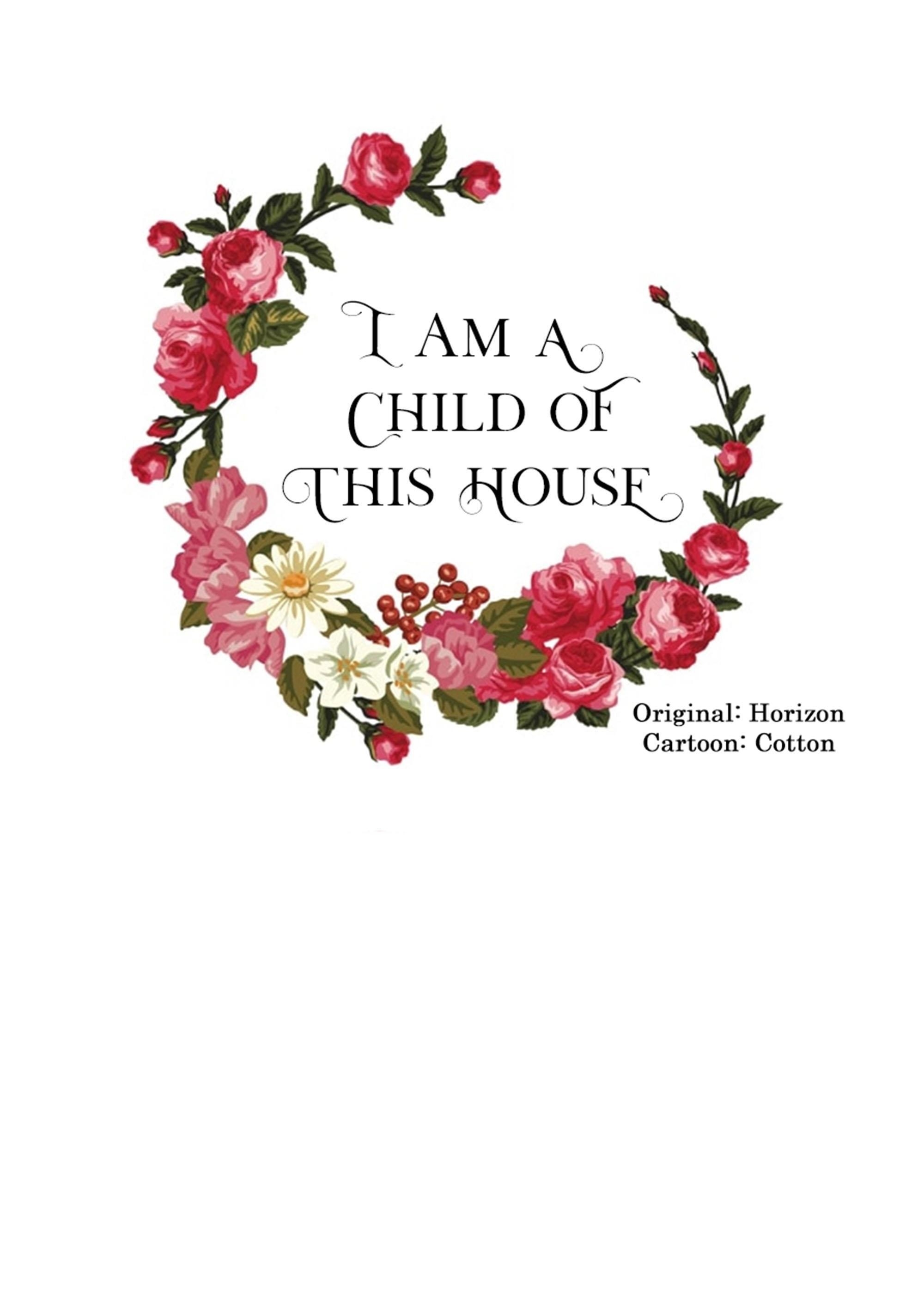 I Am A Child Of This House Chapter 29 - Page 1