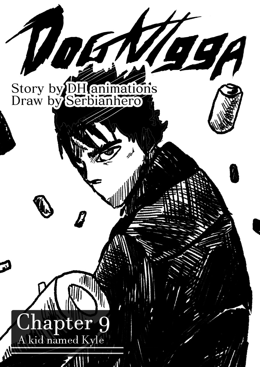 Dog Nigga Chapter 9 - Page 1