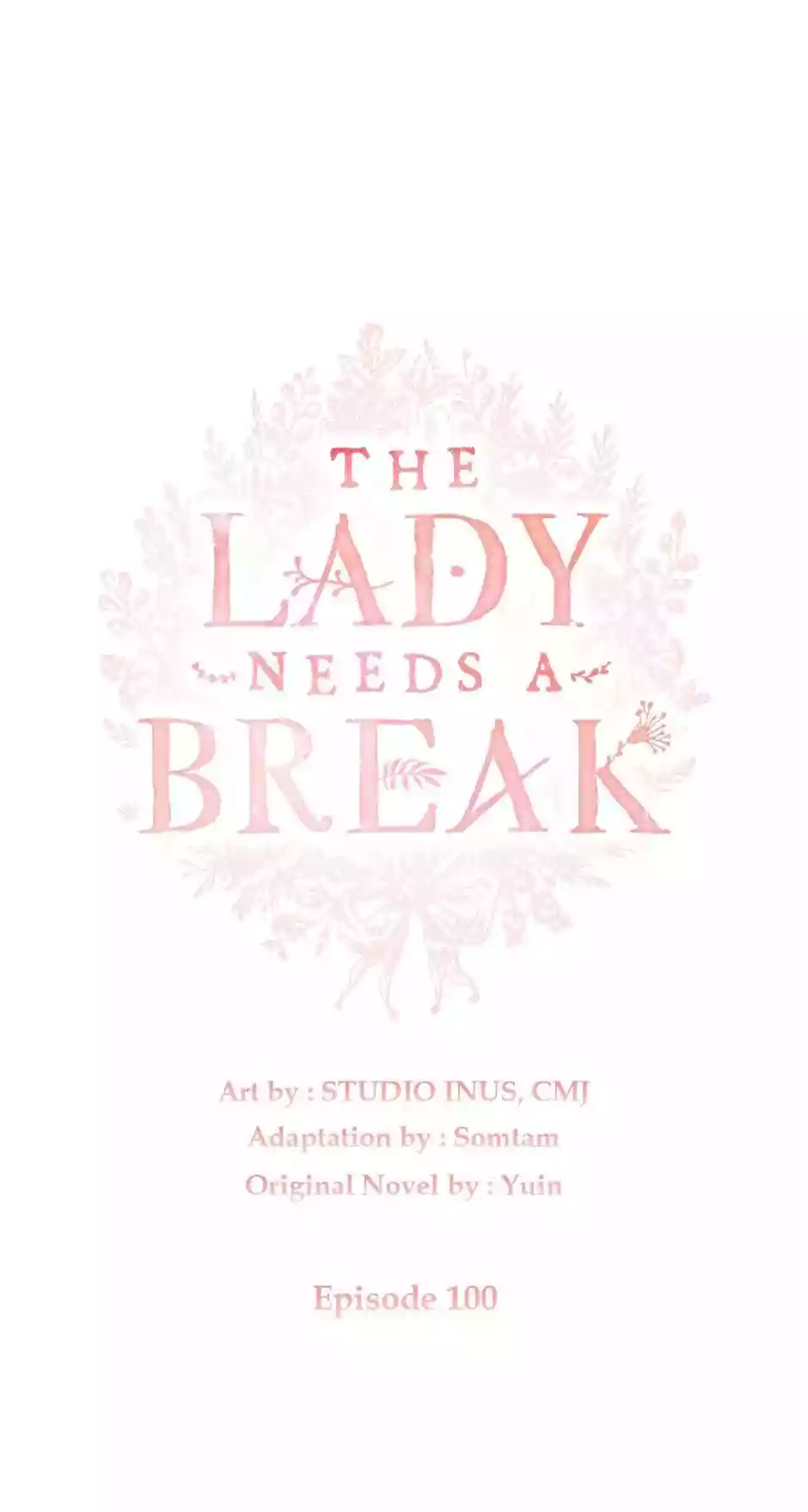 The Lady Wants to Rest Chapter 100 - Page 1