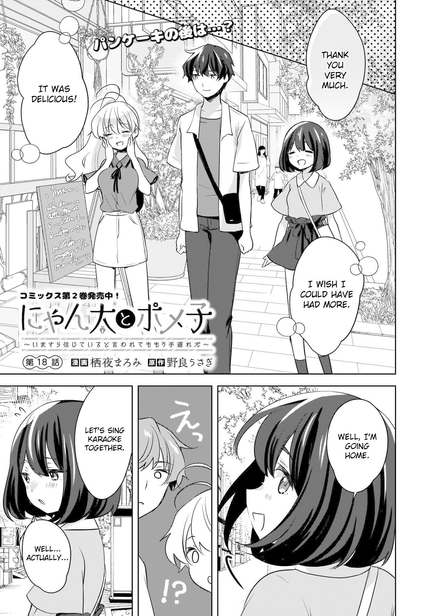 Nyanta to Pomeko ~Imasara Shinjiteiru to Iwarete mo Mouteokureda~ Chapter 18 - Page 1
