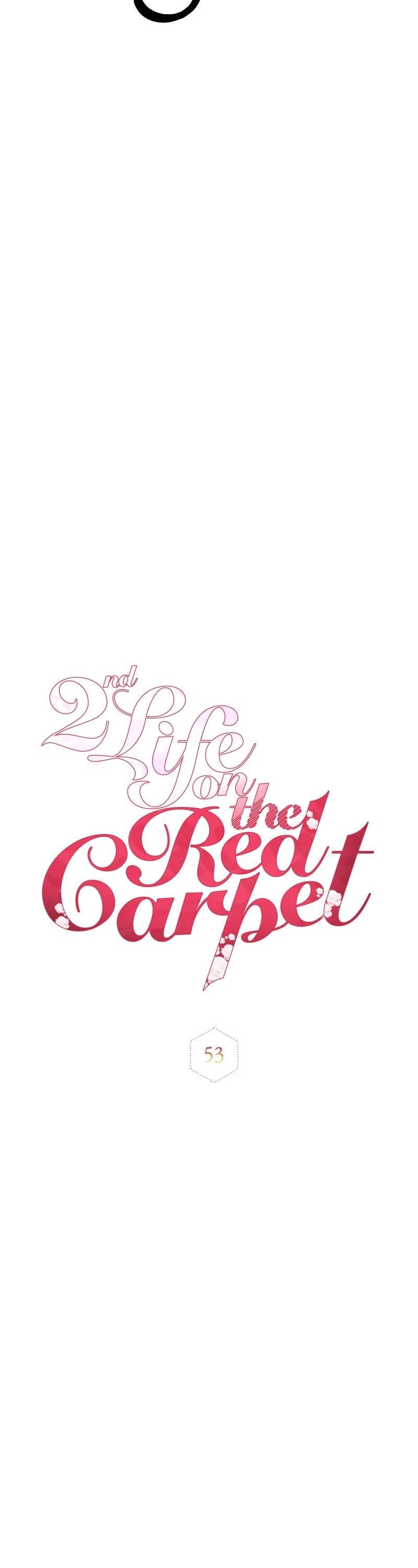 Second Life on the Red Carpet Chapter 53 - Page 10