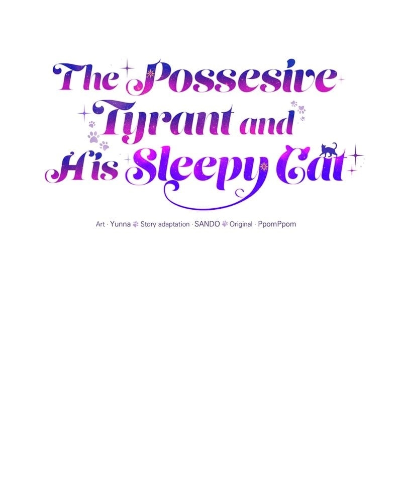 The Possesive Tyrant and His Sleepy Cat Chapter 6 - Page 16