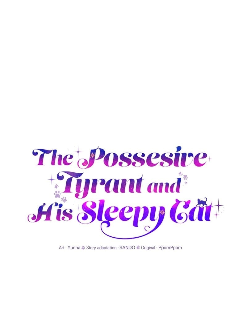 The Possesive Tyrant and His Sleepy Cat Chapter 7 - Page 8