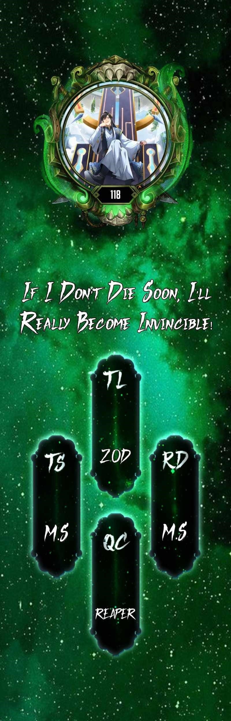 If I Don’t Die Soon, I’ll Really Become Invincible! Chapter 118 - Page 1