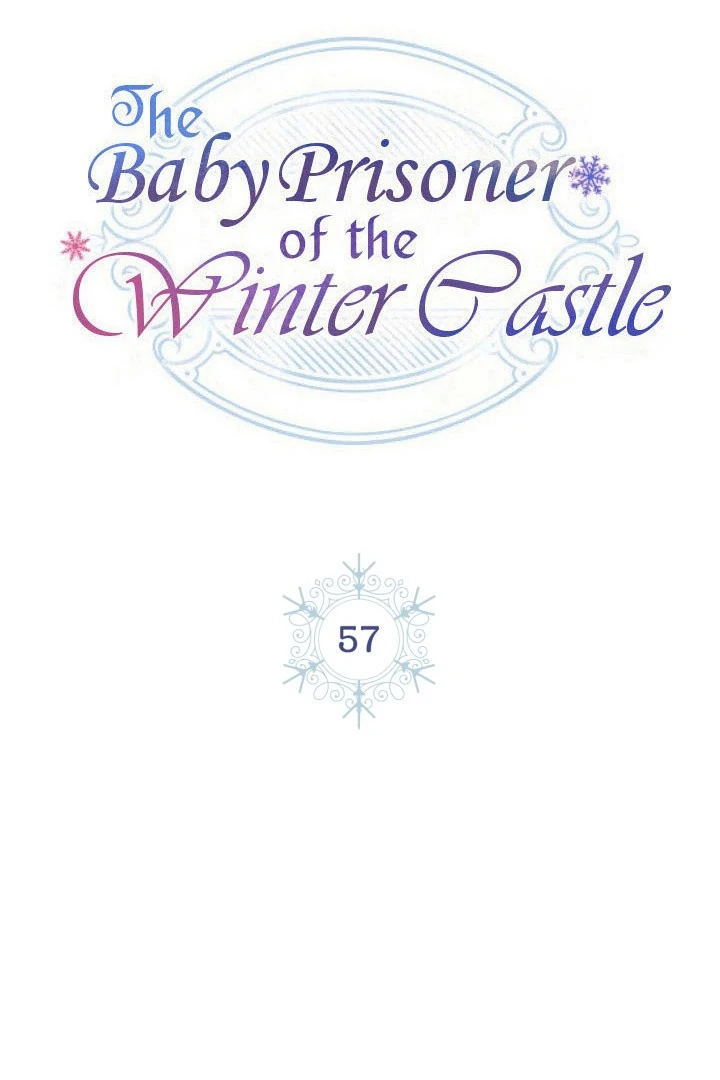 The Baby Prisoner In The Winter Castle Chapter 57 - Page 10
