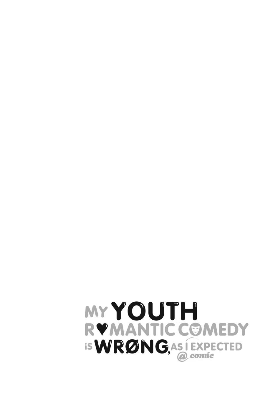 My Youth Romantic Comedy Is Wrong as I Expected @ comic Chapter 115 - Page 6