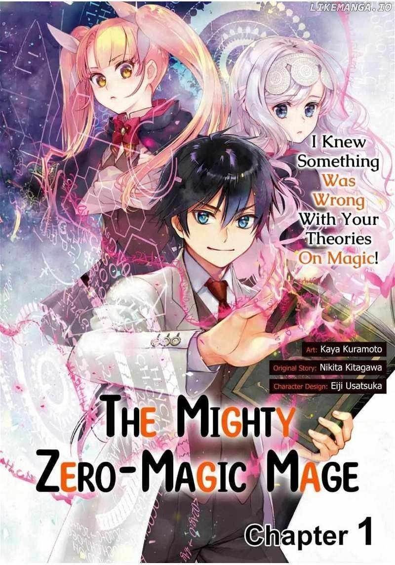 The Most Powerful Mage with Zero Magic Power: “I Told You Your Magic Theory was Wrong, Didn’t I?” Chapter 1 - Page 1