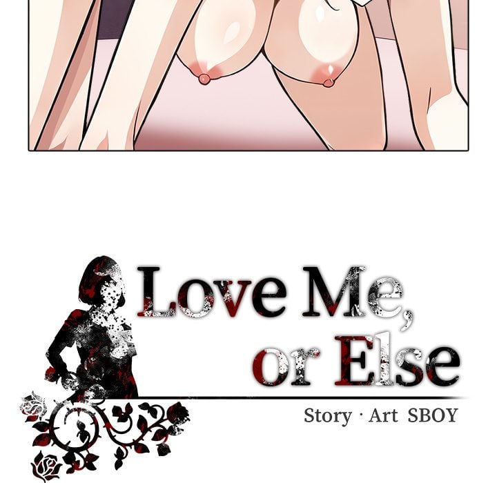 Love Me, or Else Chapter 20 - Page 138