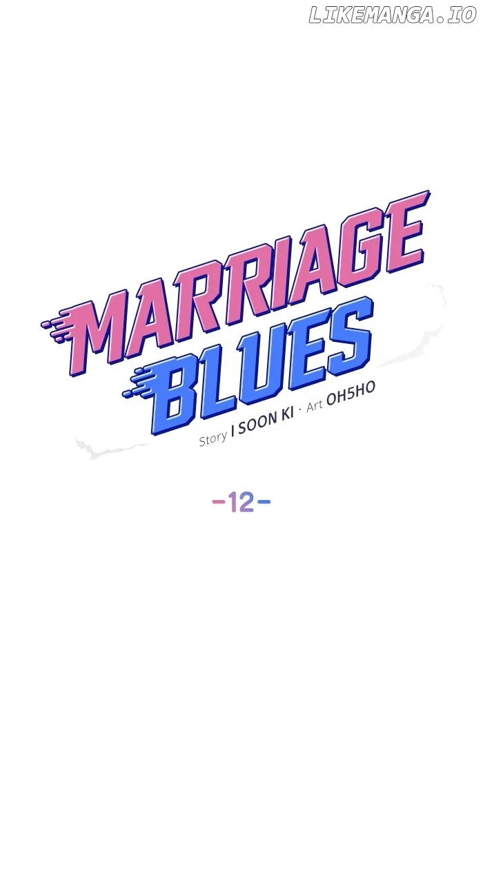 Marriage Blues Chapter 13 - Page 12