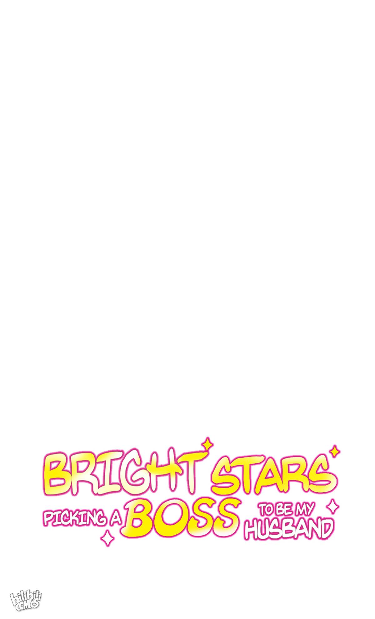 Bright Stars: Pick A Boss To Be A Husband Chapter 7 - Page 34