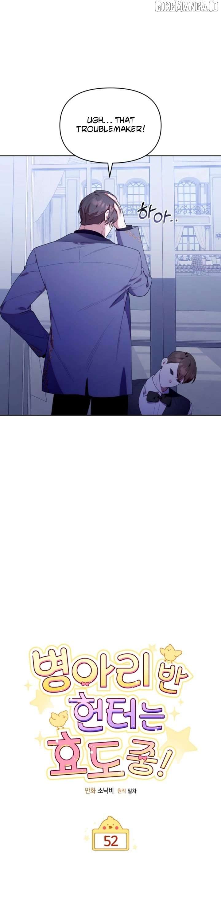 The Chick-Class Hunter is Filial! Chapter 52 - Page 7