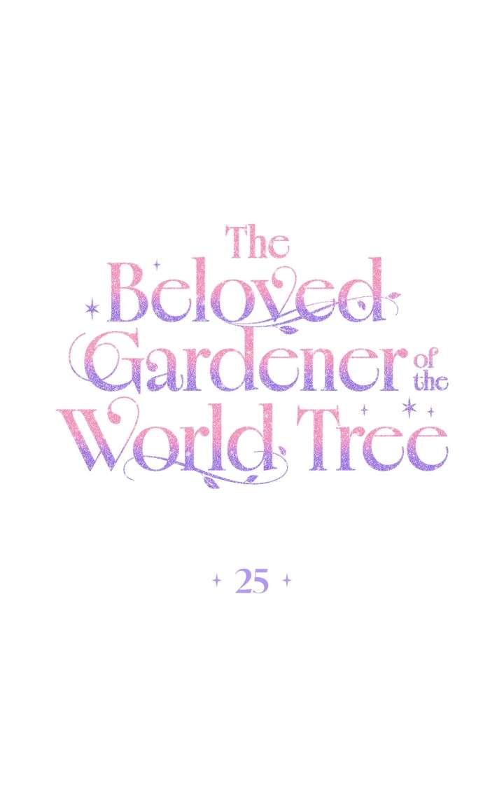 The Beloved Gardener of the World Tree Chapter 25 - Page 1