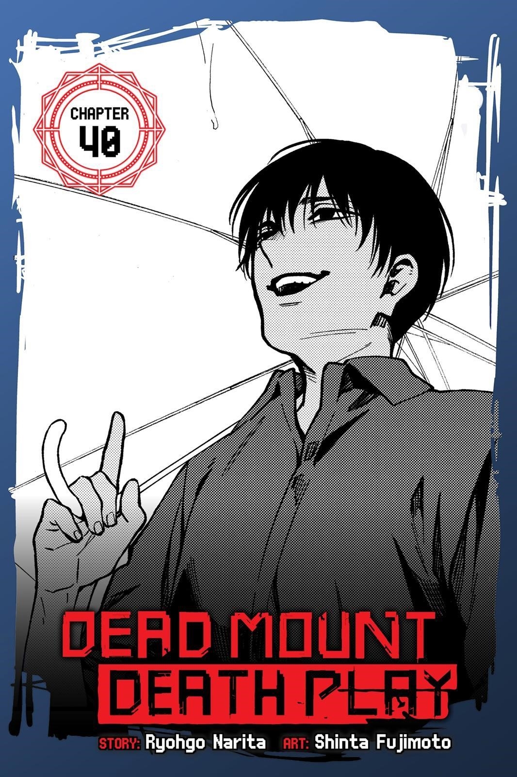 Dead Mount Death Play Chapter 40 - Page 1