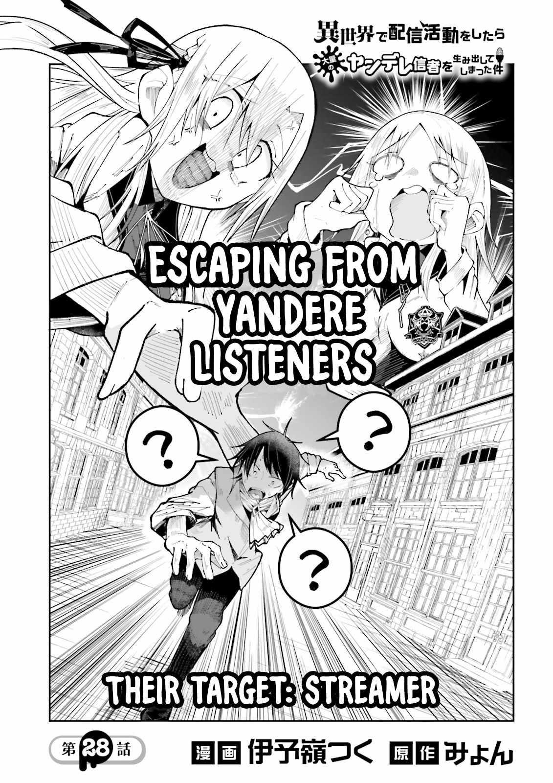 The Case In Which Streaming In Another World Led To The Creation Of A Massive Yandere Following Chapter 28 - Page 1