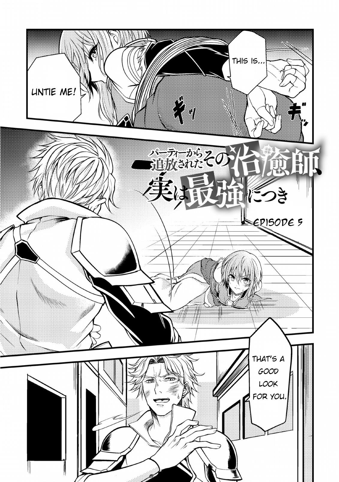 The Healer Who Was Banished From His Party, Is, in Fact, the Strongest Chapter 5 - Page 1