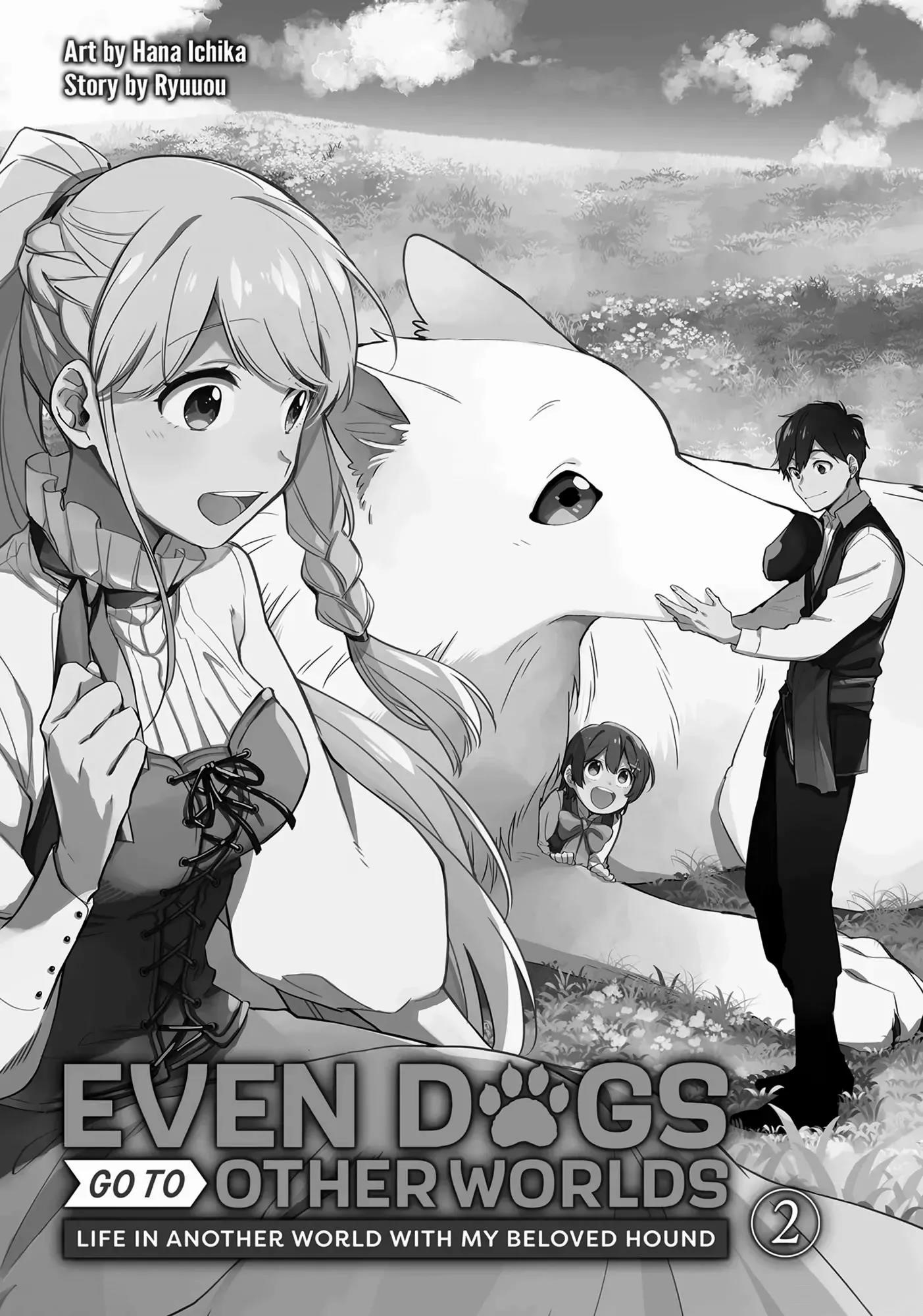 When I moved to another world, my dog became the strongest ~ When Silver Fenrir and I started living in another world ~ Chapter 7 - Page 2