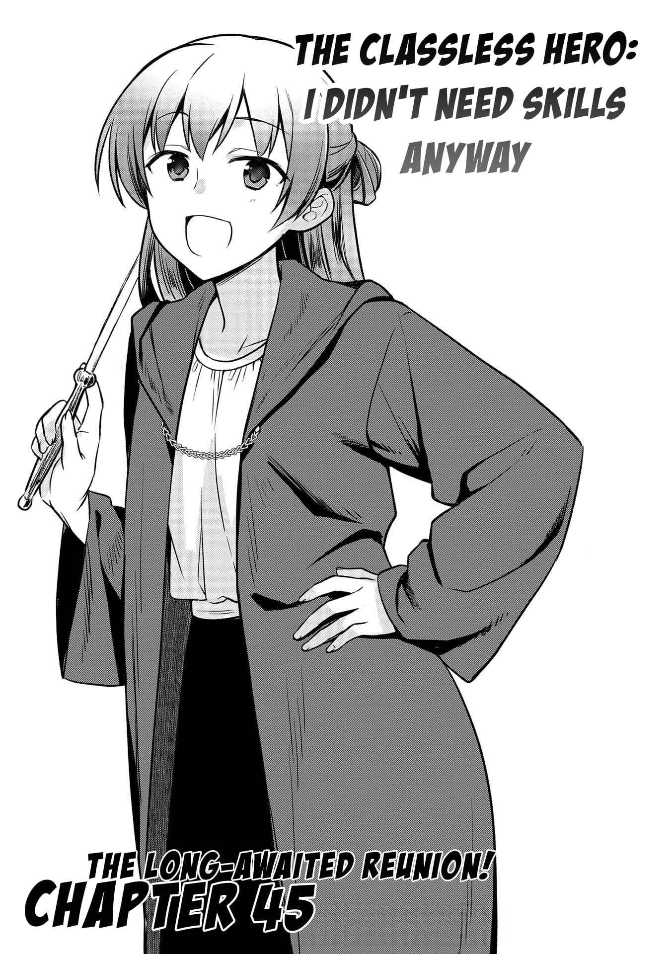 The Hero Who Has No Class. I Don’t Need Any Skills, It’s Okay Chapter 45 - Page 1