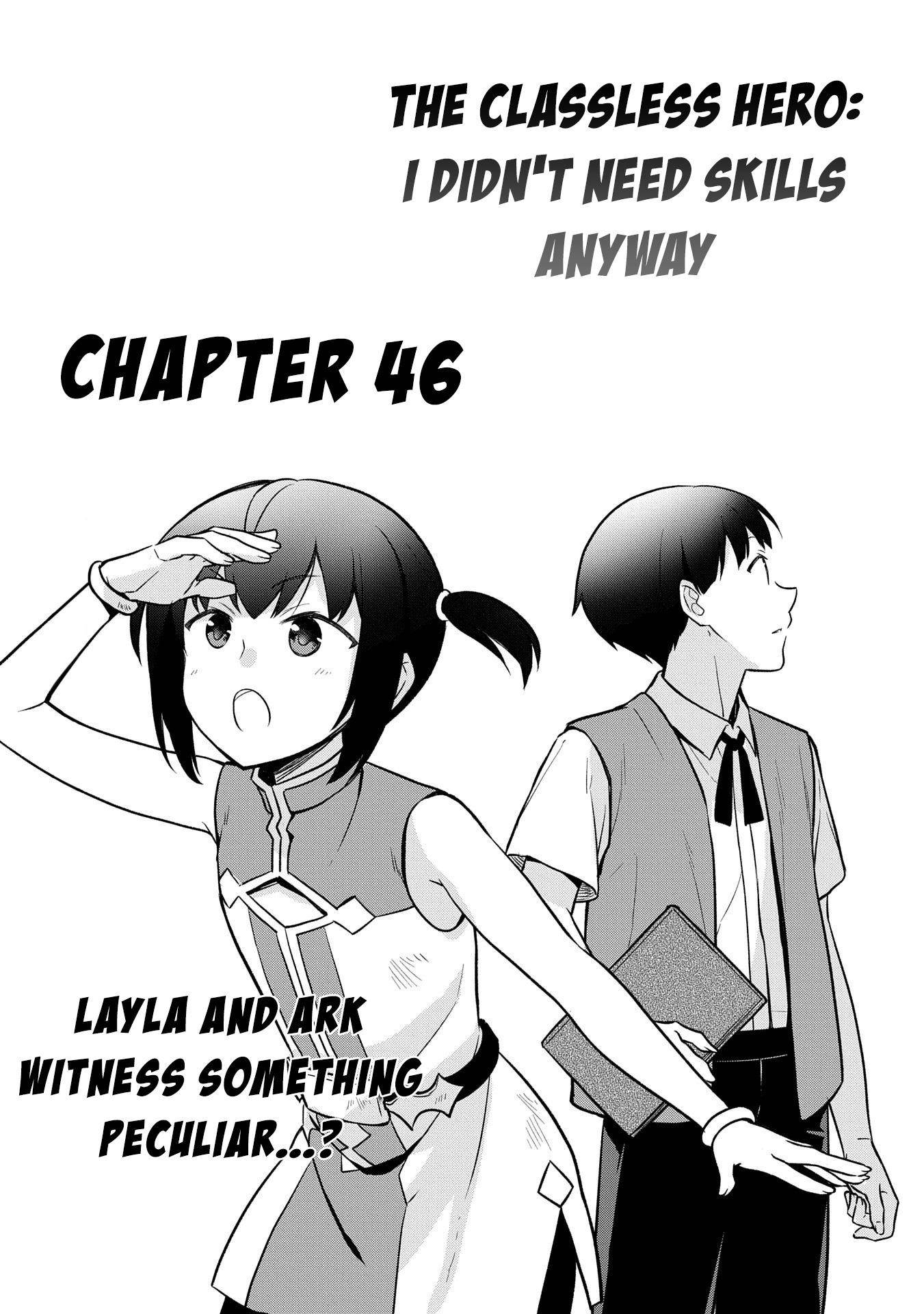 The Hero Who Has No Class. I Don’t Need Any Skills, It’s Okay Chapter 46 - Page 1